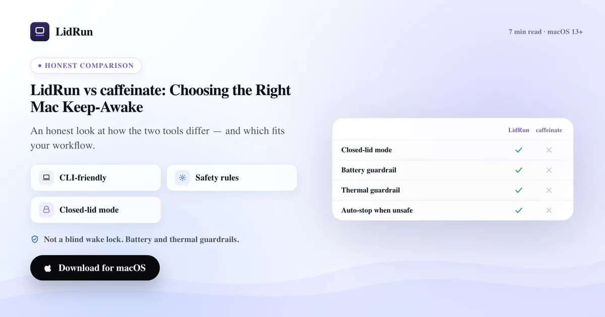 LidRun vs caffeinate: which keep-awake tool fits your workflow?